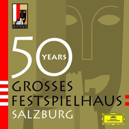 50 Jahre Grosses Festspielhaus Salzburg