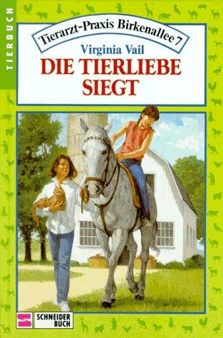 Tierarztpraxis Birkenallee 7, Bd.4, Die Tierliebe siegt