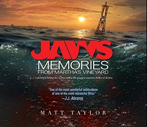 Jaws: Memories from Martha's Vineyard: A Definitive Behind-the-Scenes Look at the Greatest Suspense Thriller of All Time