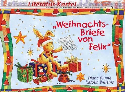 Literatur-Kartei, Weihnachtsbriefe von Felix, neue Rechtschreibung