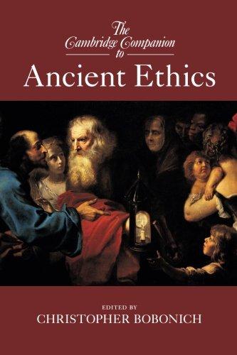 The Cambridge Companion to Ancient Ethics (Cambridge Companions to Philosophy)