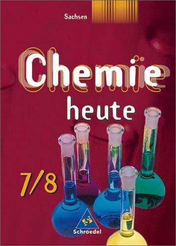 Chemie heute - Sekundarstufe I Ausgabe 2004: Chemie heute SI - Ausgabe 2004 für Sachsen: Schülerband 7 / 8: Passend zu den neuen Lehrplänen das komlette Angebot