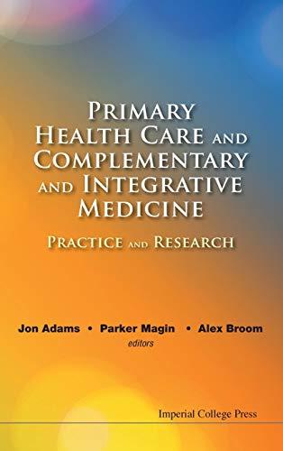 Primary Health Care and Complementary and Integrative Medicine: Practice and Research