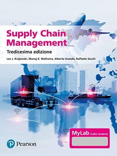 Supply chain management. Strategie, processi, performance. Ediz. Mylab. Con aggiornamento online. Con e-book (Economia)