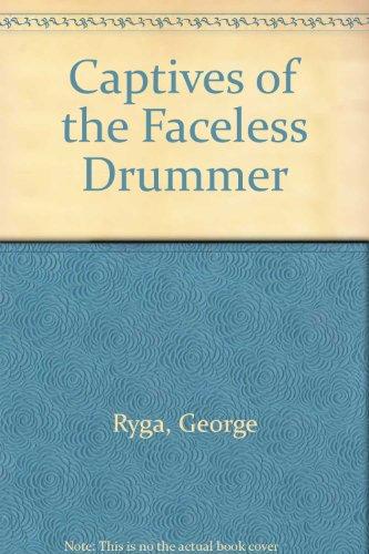 Captives of Faceless Drummer