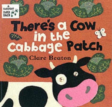 There's a Cow in the Cabbage Patch