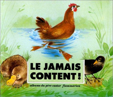 Le jamais content