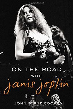 On the Road with Janis Joplin