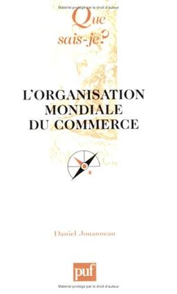 L'organisation mondiale du commerce