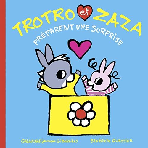 Trotro et Zaza. Trotro et Zaza préparent une surprise