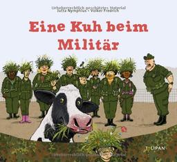 Eine Kuh beim Militär