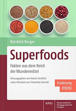 Superfoods: Fakten aus dem Reich der Wundermittel