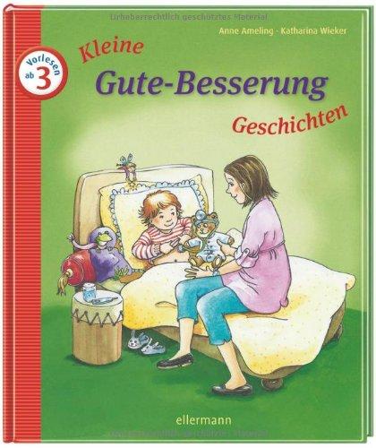 Kleine Gute-Besserung-Geschichten