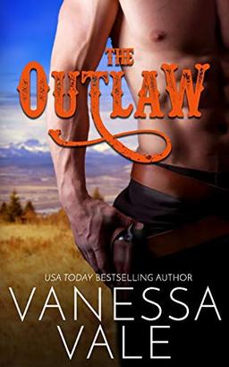 The Outlaw (Montana Men, Band 3)