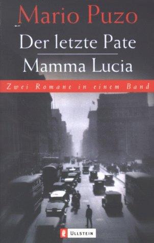 Der letzte Pate. Mamma Lucia 2 Romane in einem Band