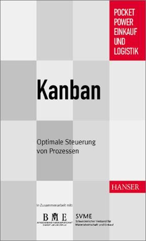 Kanban: Optimale Steuerung von Prozessen