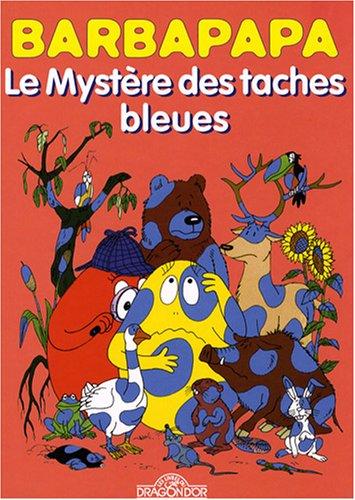 Barbapapa. Vol. 1. Le mystère des taches bleues. Les Barbapapa au zoo