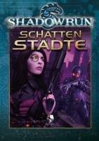 Shadowrun, Schattenstädte