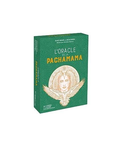 L'oracle de la Pachamama : sagesses, éveil & transformations pour se relier à la Terre-Mère