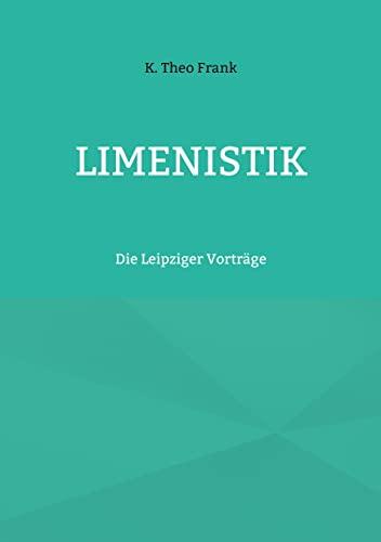 Limenistik: Die Leipziger Vorträge