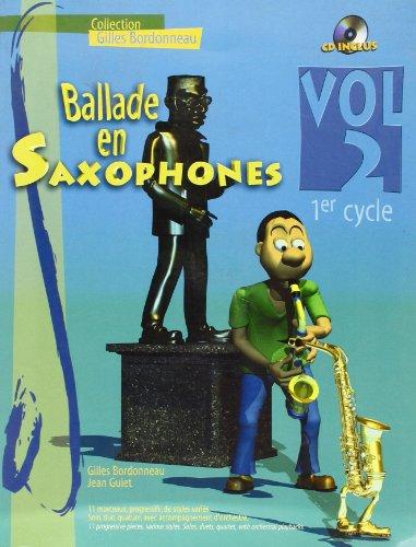 Ballade en saxophones premier cycle vol 2