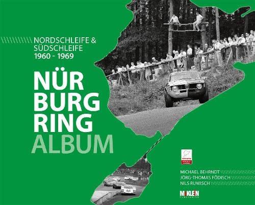 Nürburgring Album 1960-1969: Nordschleife & Südschleife