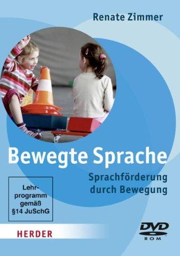 Bewegte Sprache - Sprachförderung durch Bewegung