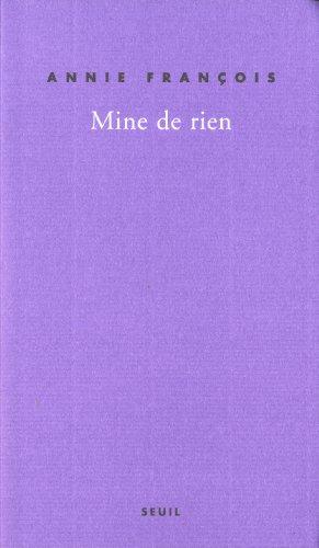 Mine de rien : autobobographie. De guerre lasse