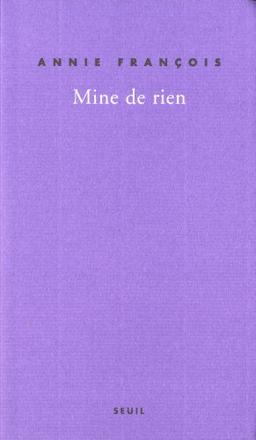 Mine de rien : autobobographie. De guerre lasse