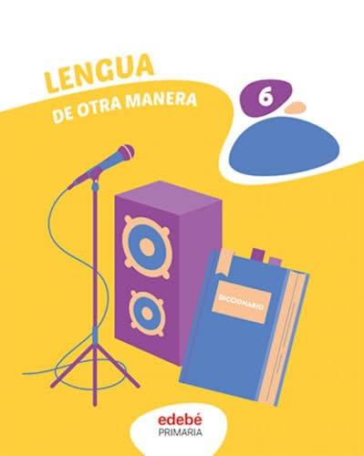 LENGUA 6 (De otra Manera)