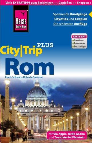 Reise Know-How CityTrip PLUS Rom: Reiseführer mit Faltplan