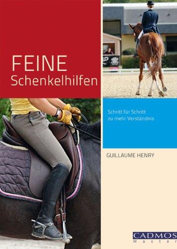 Feine Schenkelhilfen: Schritt für Schritt zu mehr Verständnis