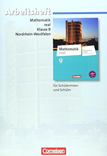 Mathematik real - Differenzierende Ausgabe Nordrhein-Westfalen: 9. Schuljahr - Arbeitsheft mit eingelegten Lösungen