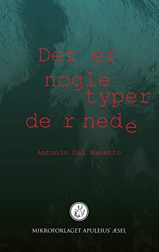 Der er nogle typer dernede