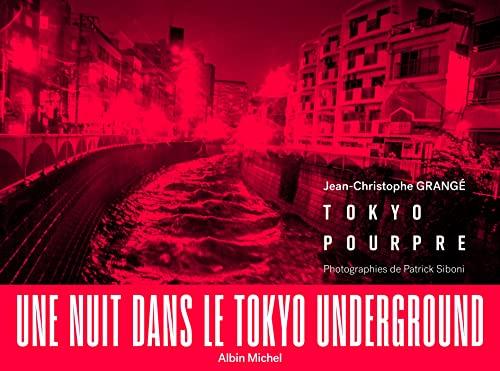 Tokyo pourpre : une nuit dans le Tokyo underground