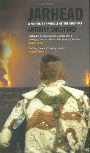 Jarhead: A Marine's Chronicle of the Gulf War