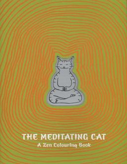 The Meditating Cat: A Zen Coloring Book