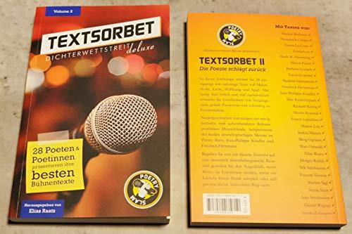 Textsorbet - Volume 2: Die Poesie schlägt zurück (Textsorbet. Die Dichterwettstreit deluxe Anthologie)