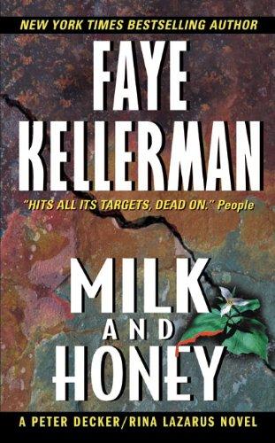 Milk and Honey (Decker/Lazarus Novels, Band 3)