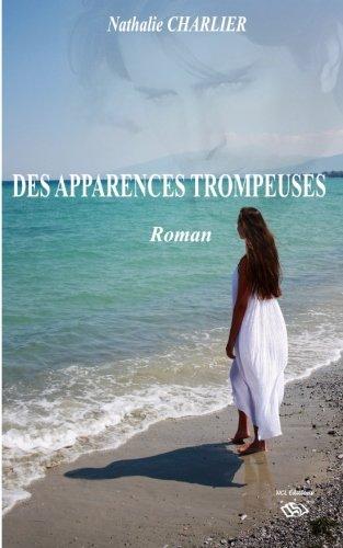 Des apparences trompeuses