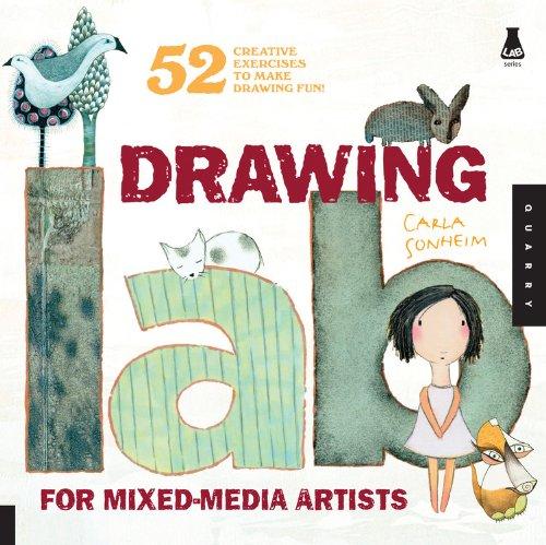 Drawing Lab for Mixed-Media Artists (Lab (Quarry Books))