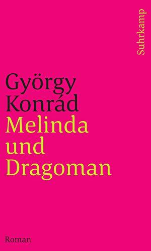 Melinda und Dragoman: Roman