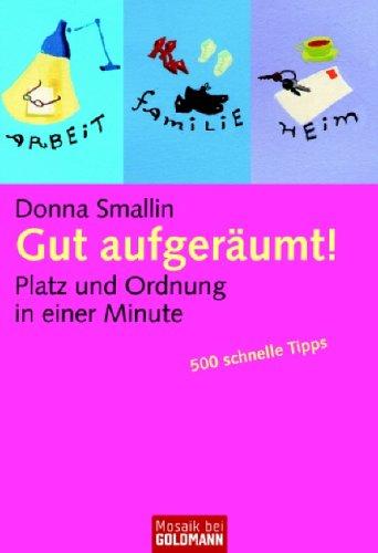 Gut aufgeräumt! Platz und Ordnung in einer Minute