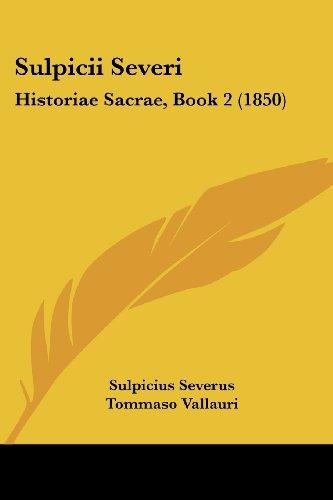 Sulpicii Severi: Historiae Sacrae, Book 2 (1850)