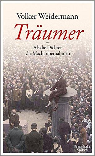 Träumer - Als die Dichter die Macht übernahmen