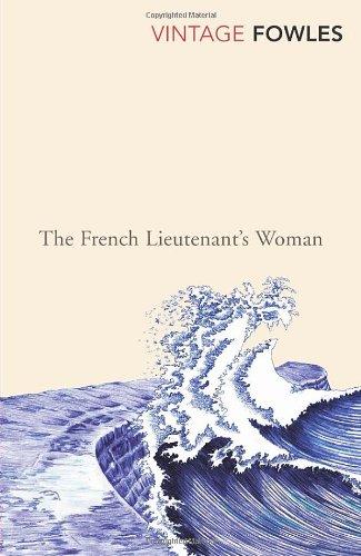 The French Lieutenant's Woman (Vintage Classics)