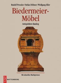 Biedermeier - Möbel. Antiquitäten-Katalog. Mit aktuellen Marktpreisen