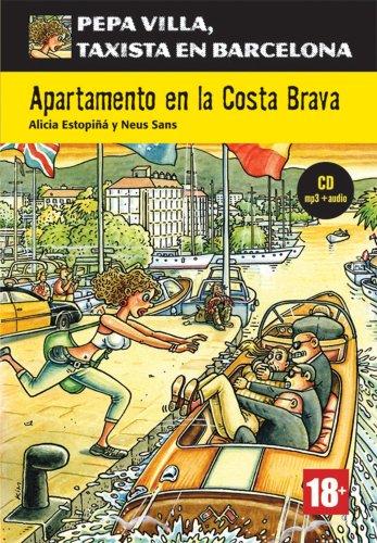 Apartamento en la costa brava: Buch mit Audio-CD/MP3. Spanische Lektüre für das 3. Lernjahr