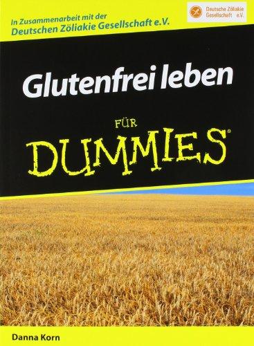 Glutenfrei leben für Dummies