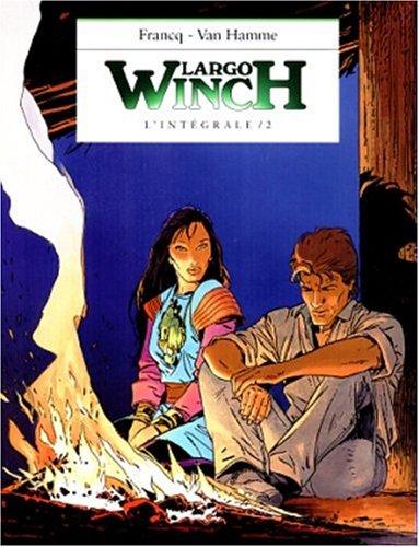 L'INTEGRALE LARGO WINCH. : Volume 2 (Largo Winch Int)